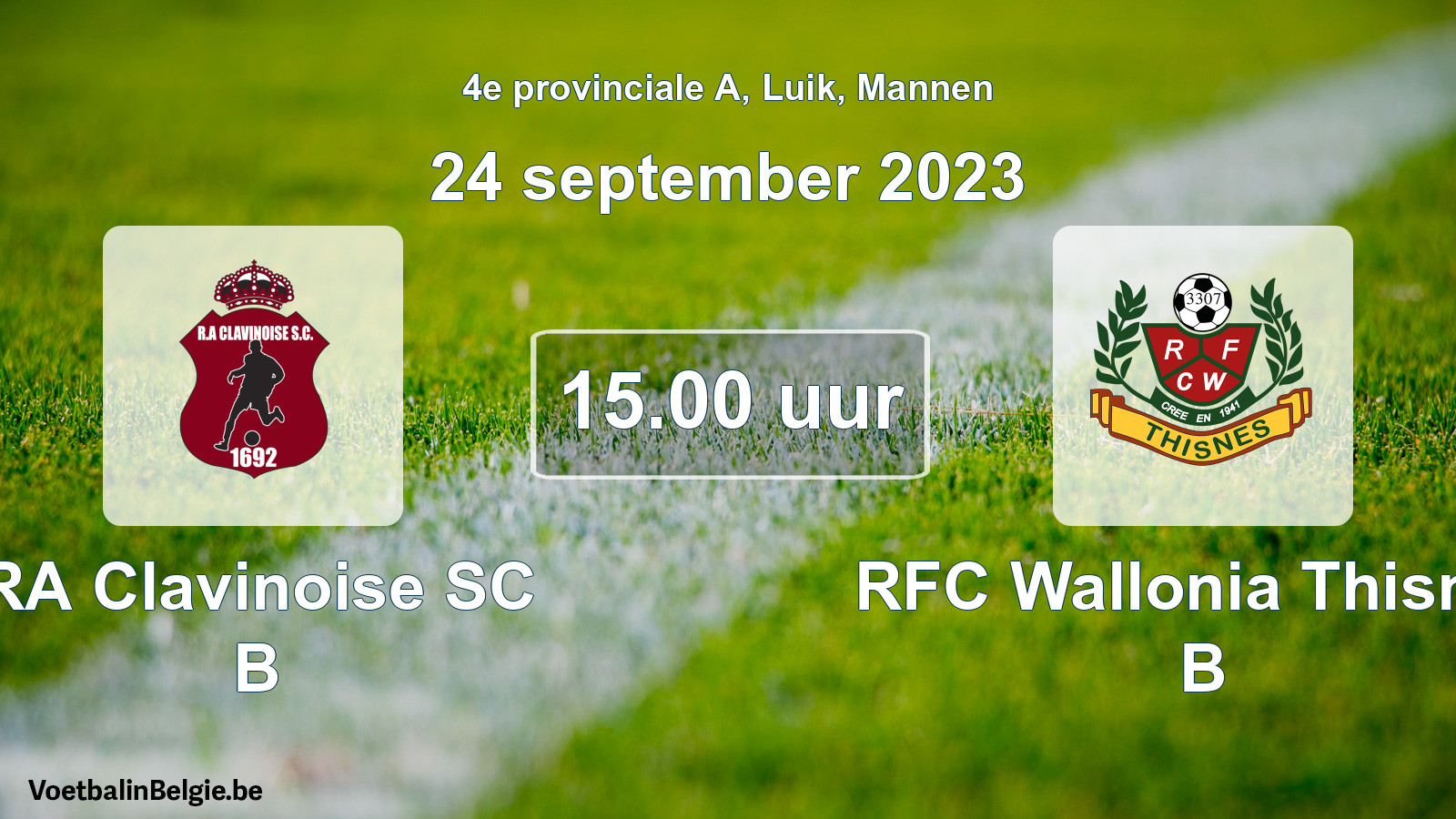 Scheduled match men football: RA Clavinoise SC B - RFC Wallonia Thisnes B (24 September 2023)