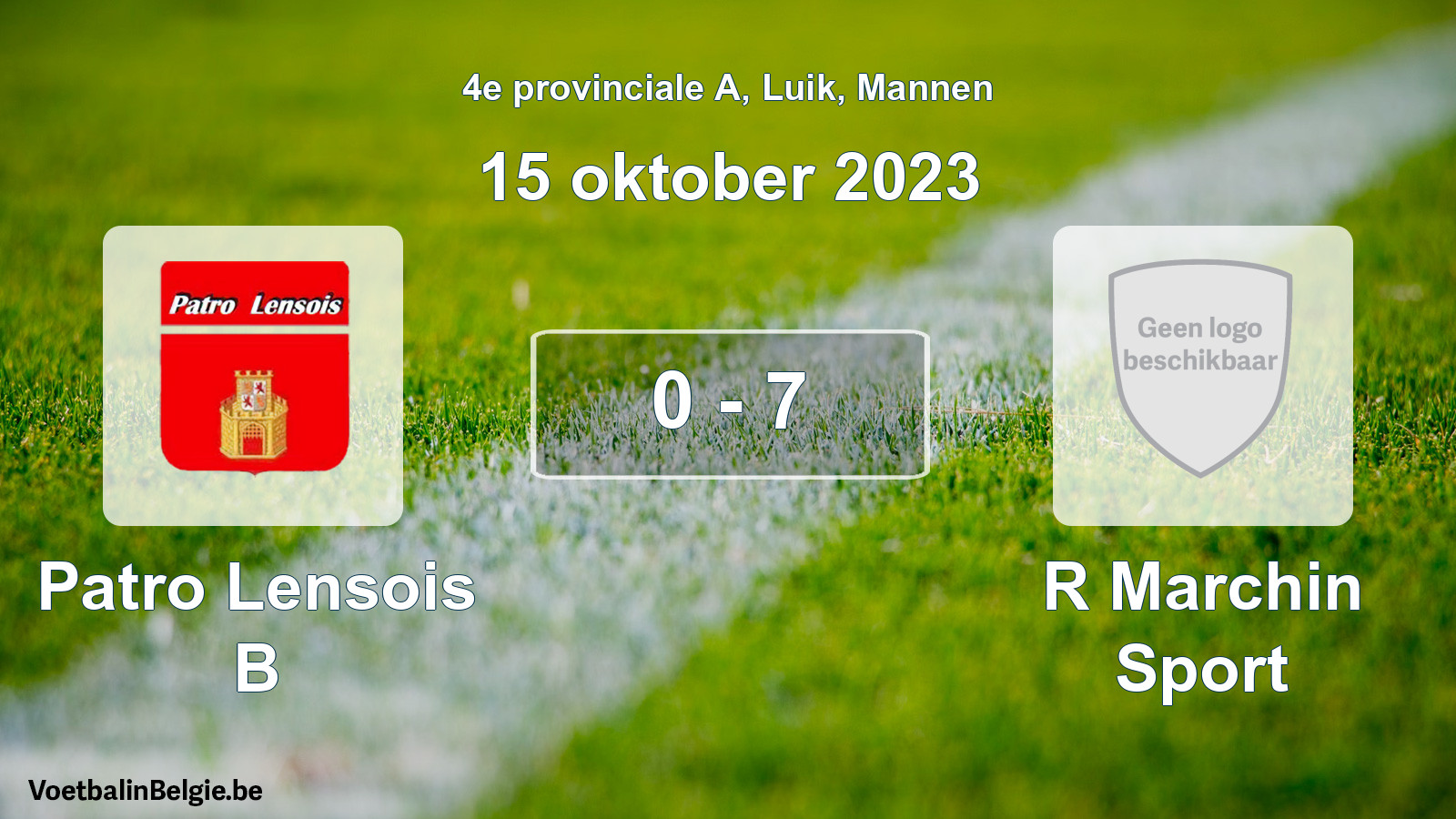 Gespeelde wedstrijd mannenvoetbal: Patro Lensois B - R Marchin Sport 0 - 7 (15 oktober 2023)