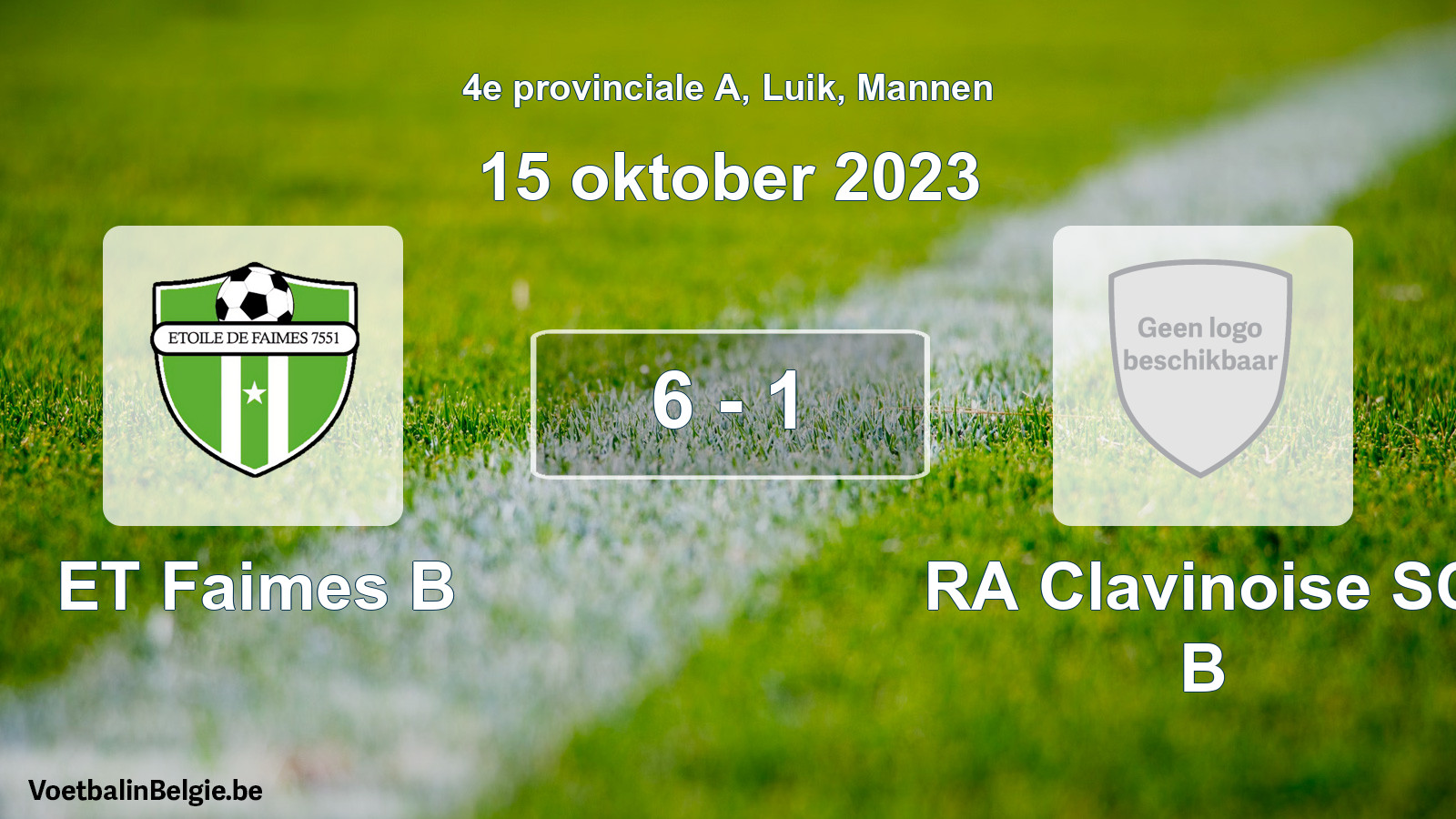 Gespeelde wedstrijd mannenvoetbal: ET Faimes B - RA Clavinoise SC B 6 - 1 (15 oktober 2023)
