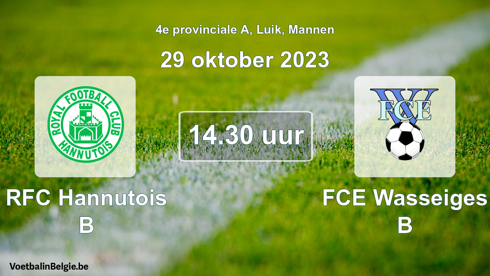Match prévu football hommes: RFC Hannutois B - FCE Wasseiges B (29 octobre 2023)
