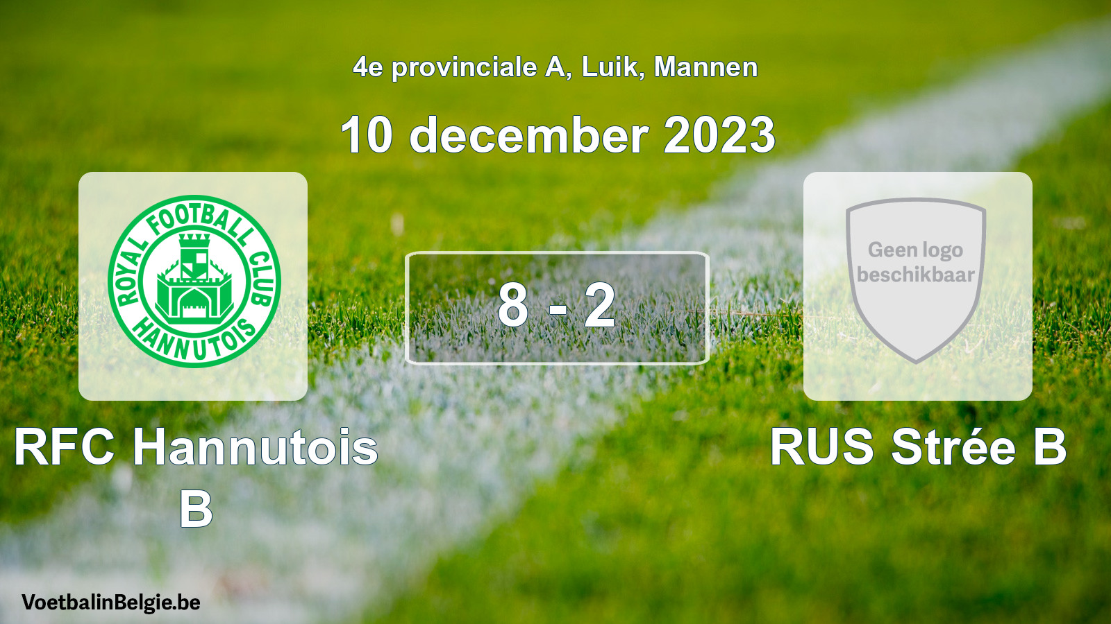 Gespeelde wedstrijd mannenvoetbal: RFC Hannutois B - RUS Strée B 8 - 2 (10 december 2023)