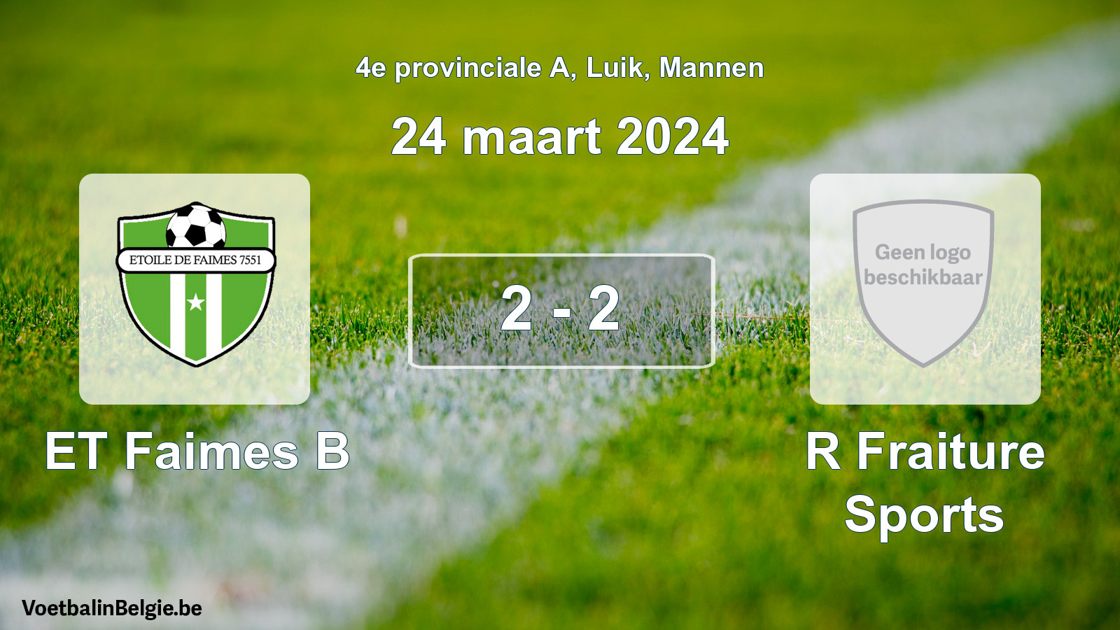 Gespeelde wedstrijd mannenvoetbal: ET Faimes B - R Fraiture Sports 2 - 2 (24 maart 2024)