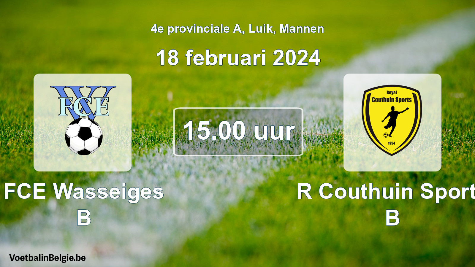 Geplantes Spiel männer-Fußball: FCE Wasseiges B - R Couthuin Sports B (18 Februar 2024)