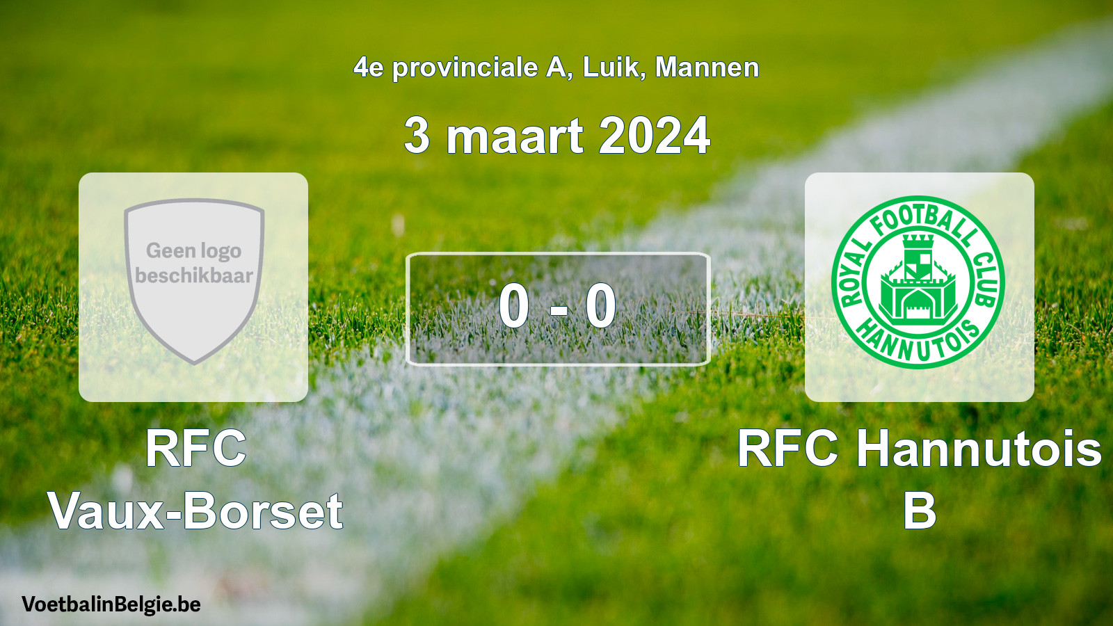 Gespeelde wedstrijd mannenvoetbal: RFC Vaux-Borset - RFC Hannutois B 0 - 0 (3 maart 2024)