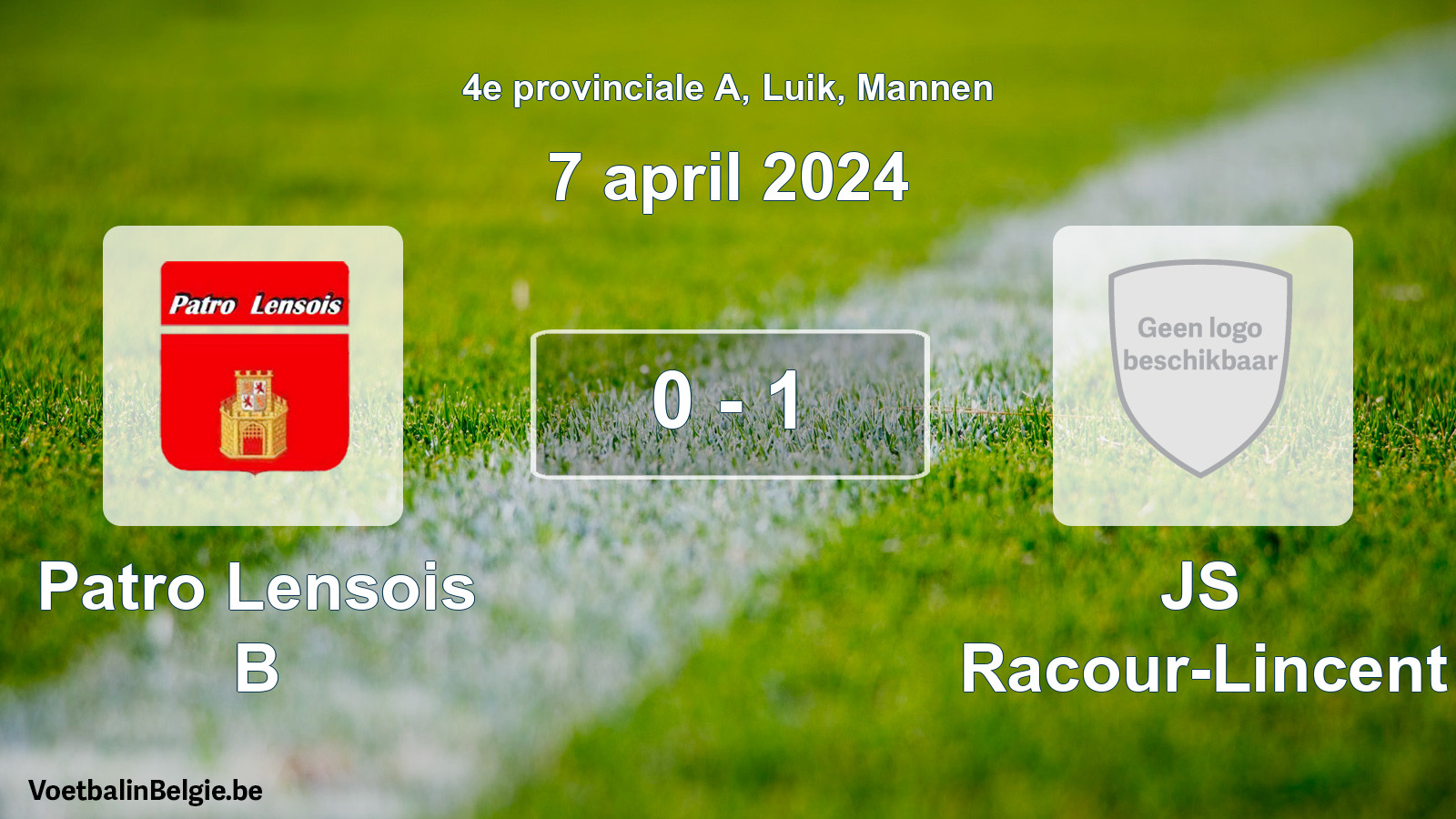 Gespeelde wedstrijd mannenvoetbal: Patro Lensois B - JS Racour-Lincent 0 - 1 (7 april 2024)