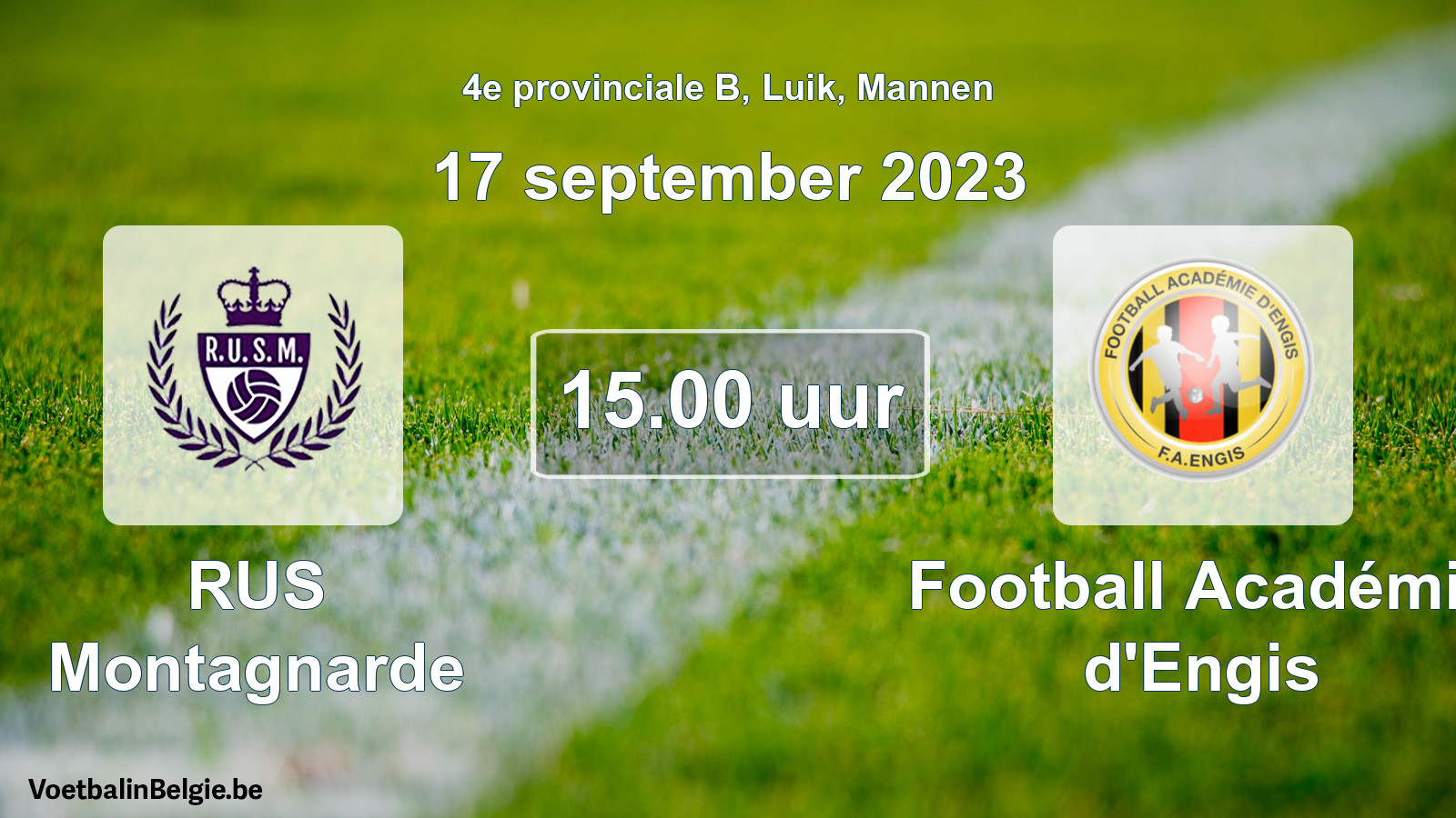 Match prévu football hommes: RUS Montagnarde - Football Académie d'Engis (17 septembre 2023)