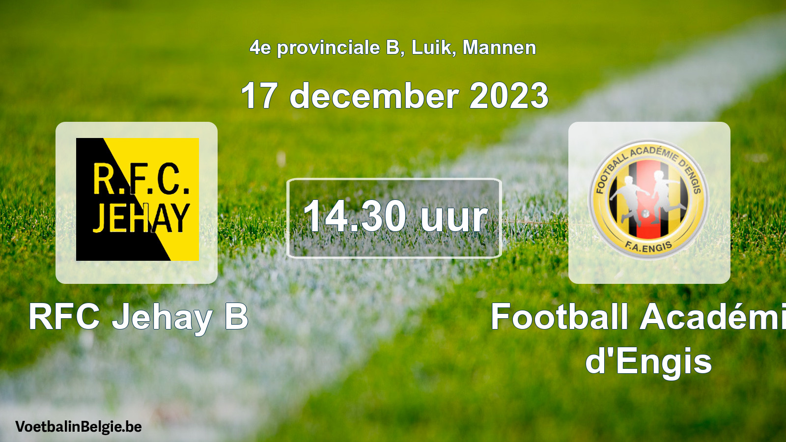 Geplande wedstrijd mannenvoetbal: RFC Jehay B - Football Académie d'Engis (17 december 2023)