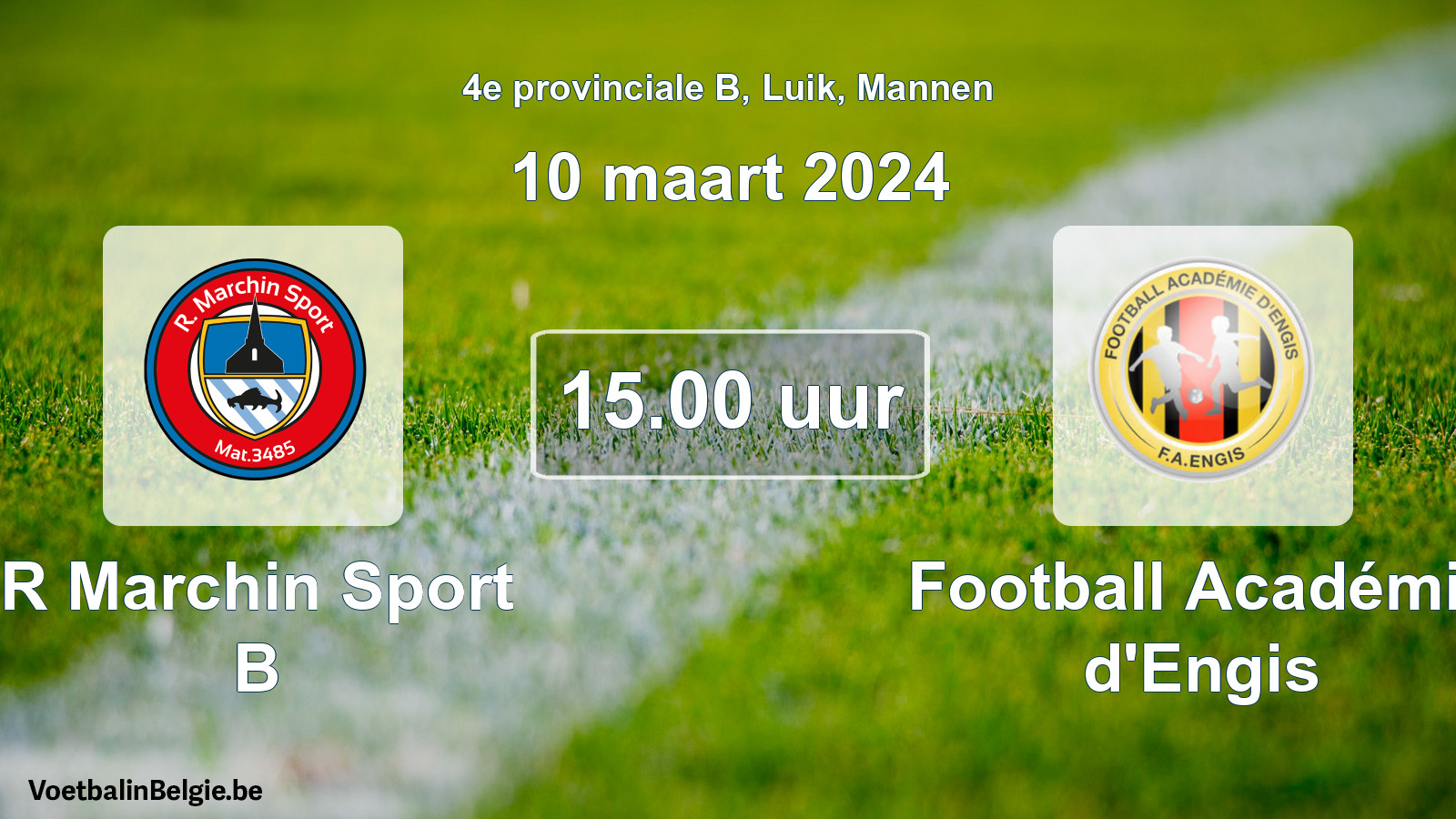 Match prévu football hommes: R Marchin Sport B - Football Académie d'Engis (10 mars 2024)