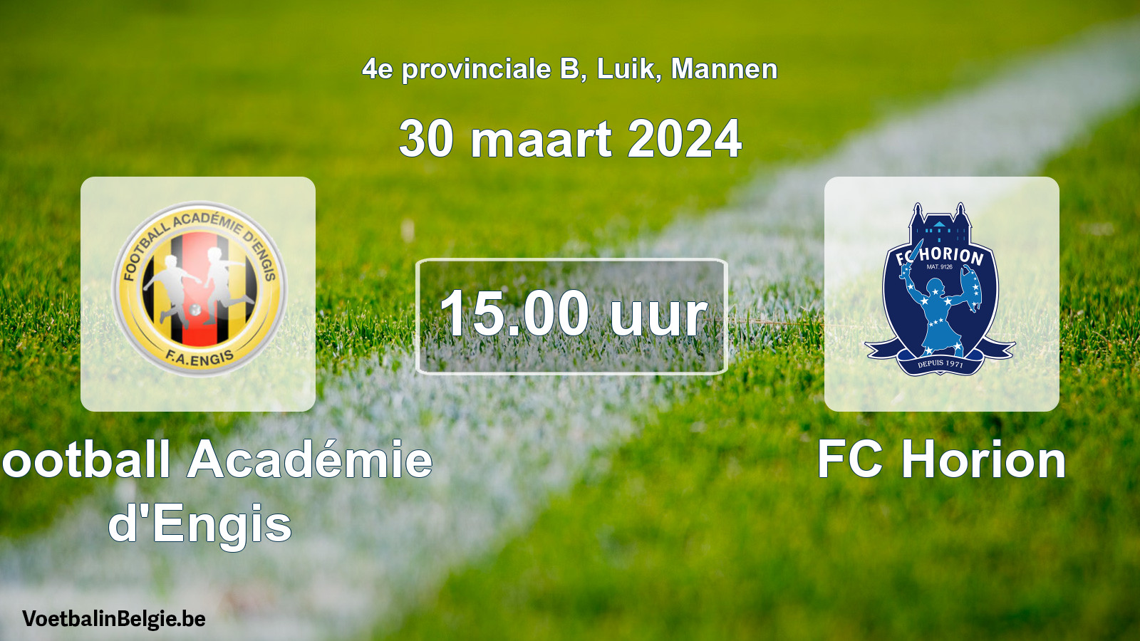 Geplande wedstrijd mannenvoetbal: Football Académie d'Engis - FC Horion (30 maart 2024)