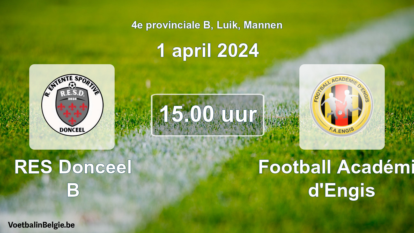 Match prévu football hommes: RES Donceel B - Football Académie d'Engis (1 avril 2024)