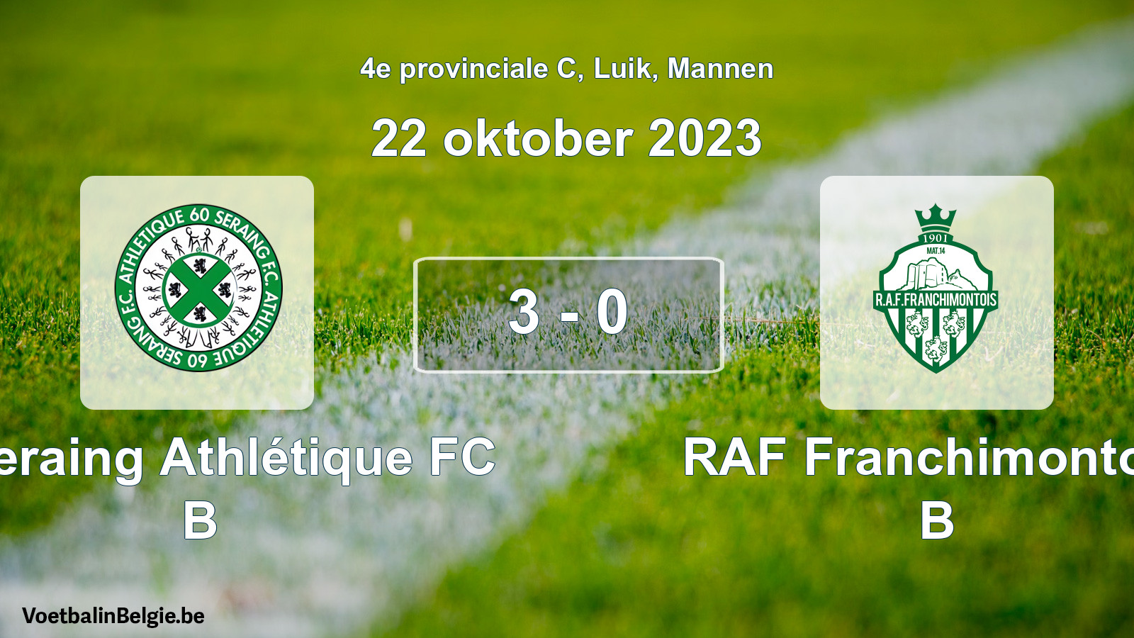 Gespeelde wedstrijd mannenvoetbal: R Seraing Athlétique FC B - RAF Franchimontois B 3 - 0 (22 oktober 2023)