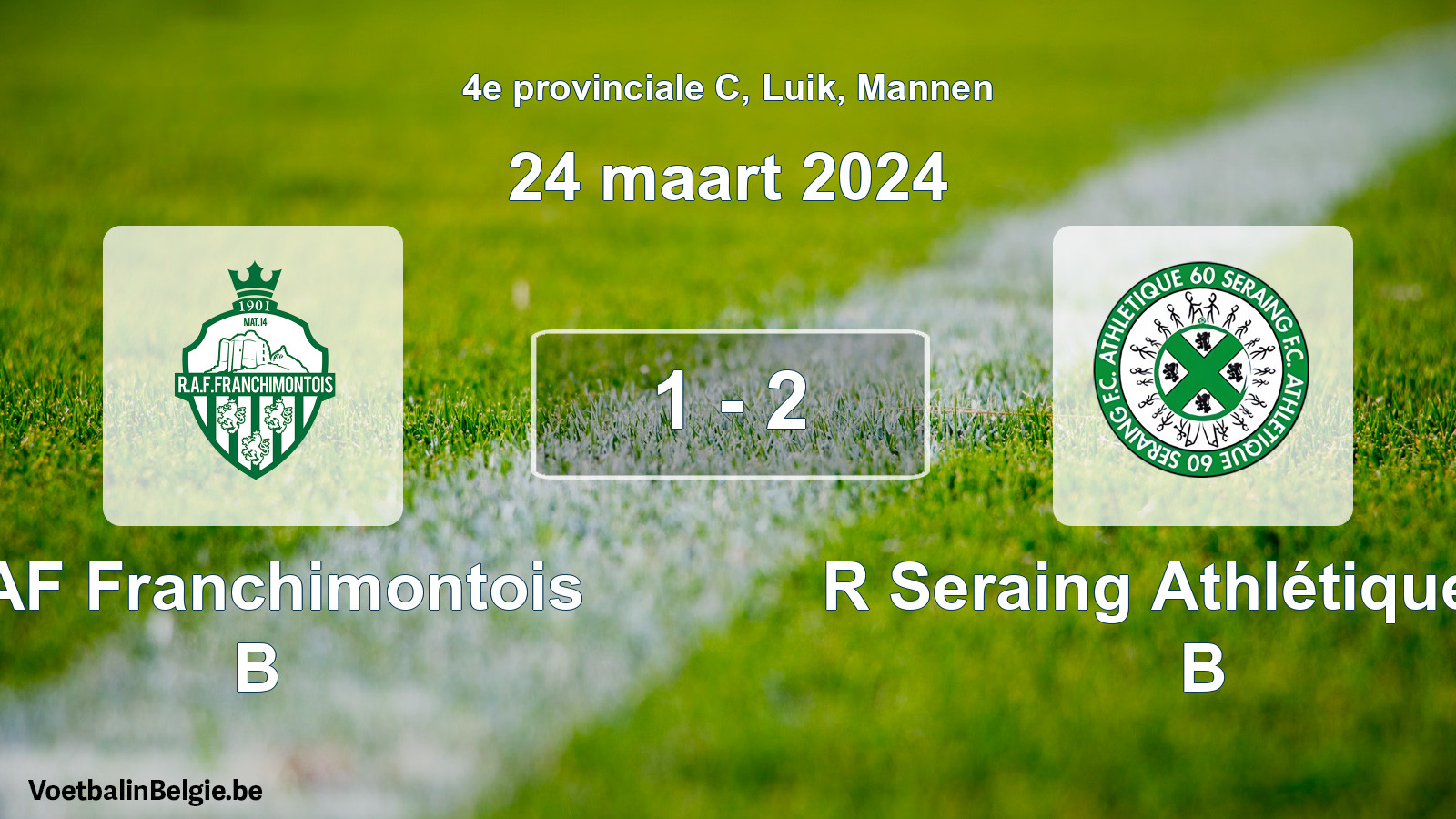 Gespeelde wedstrijd mannenvoetbal: RAF Franchimontois B - R Seraing Athlétique FC B 1 - 2 (24 maart 2024)