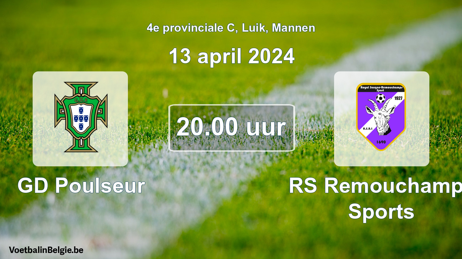 Match prévu football hommes: GD Poulseur - RS Remouchamps Sports (13 avril 2024)