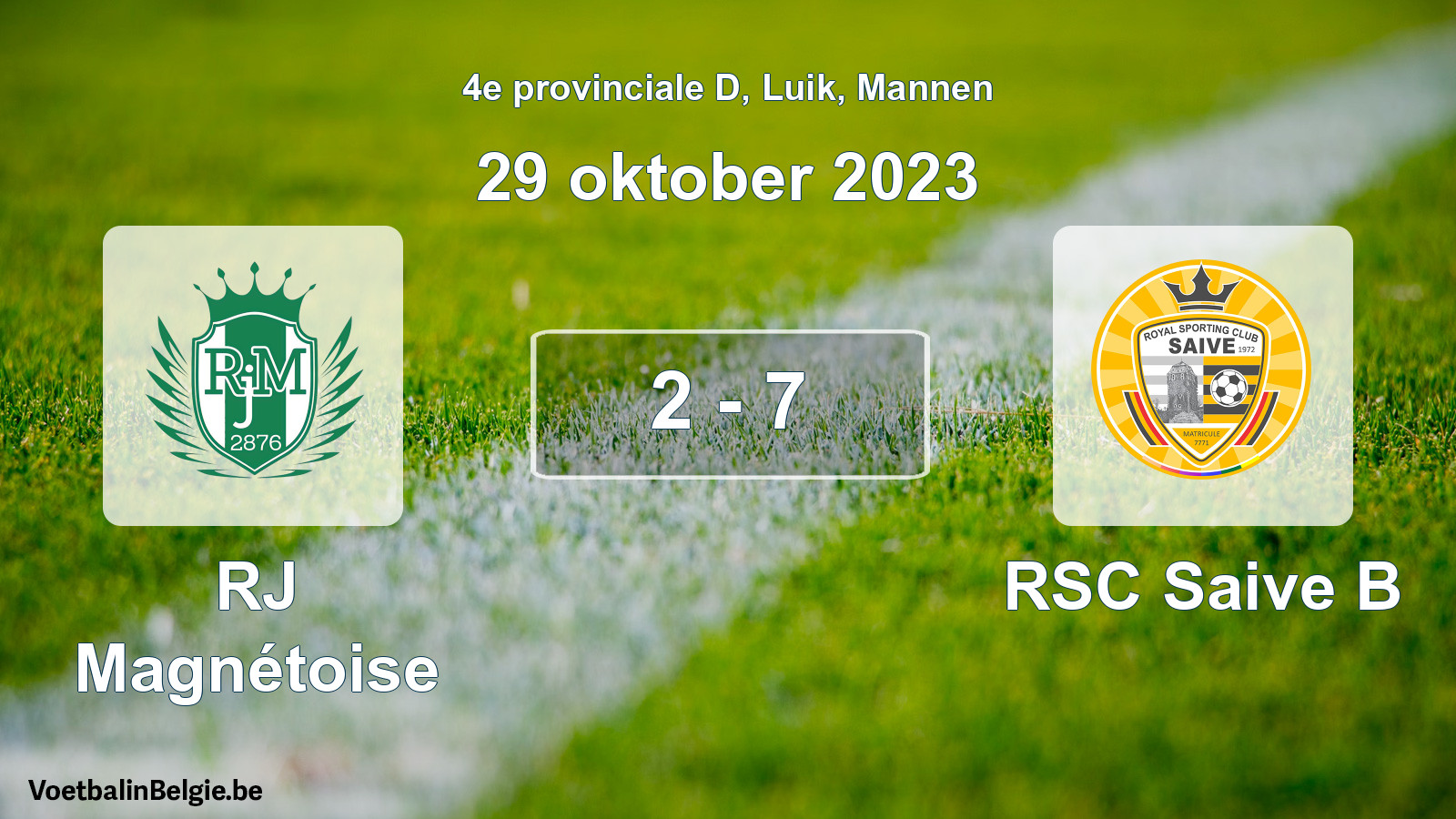 Played match men football: RJ Magnétoise - RSC Saive B 2 - 7 (29 October 2023)