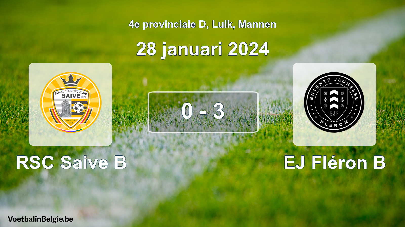 Gespeelde wedstrijd mannenvoetbal: RSC Saive B - EJ Fléron B 0 - 3 (28 januari 2024)