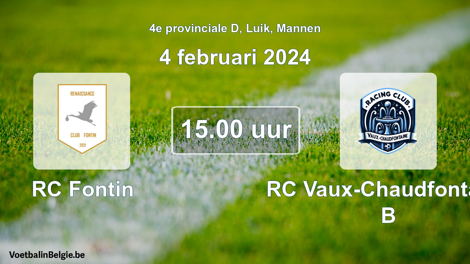 Geplande wedstrijd mannenvoetbal: RC Fontin - RC Vaux-Chaudfontaine B (4 februari 2024)