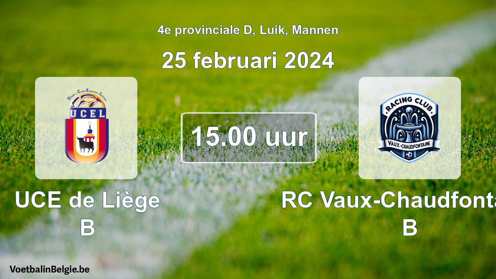 Match prévu football hommes: UCE de Liège B - RC Vaux-Chaudfontaine B (25 février 2024)