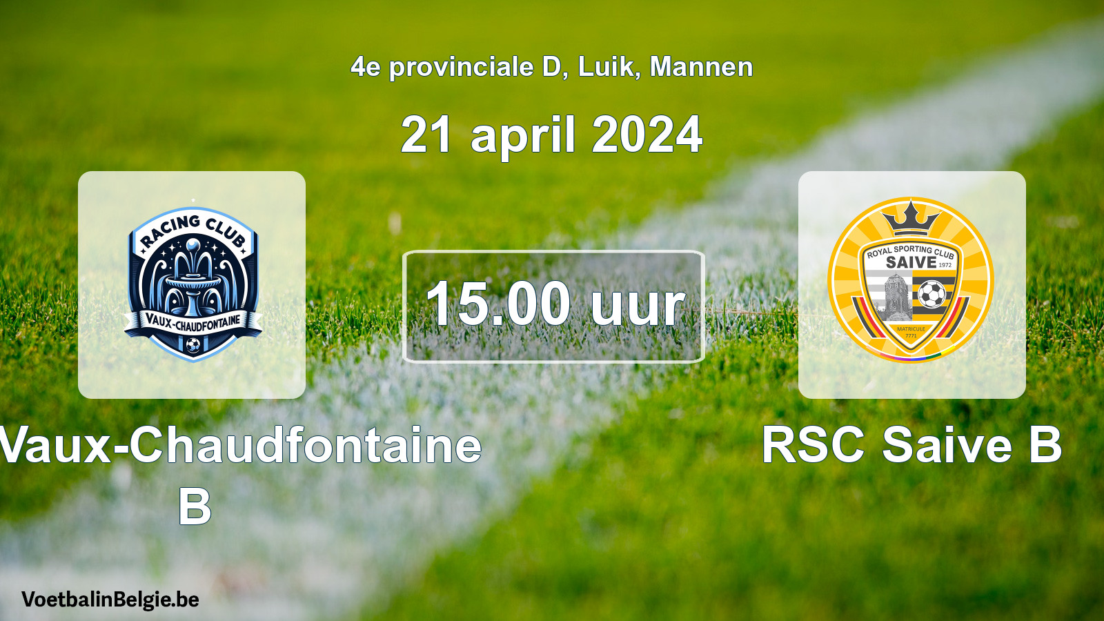Geplantes Spiel männer-Fußball: RC Vaux-Chaudfontaine B - RSC Saive B (21 April 2024)