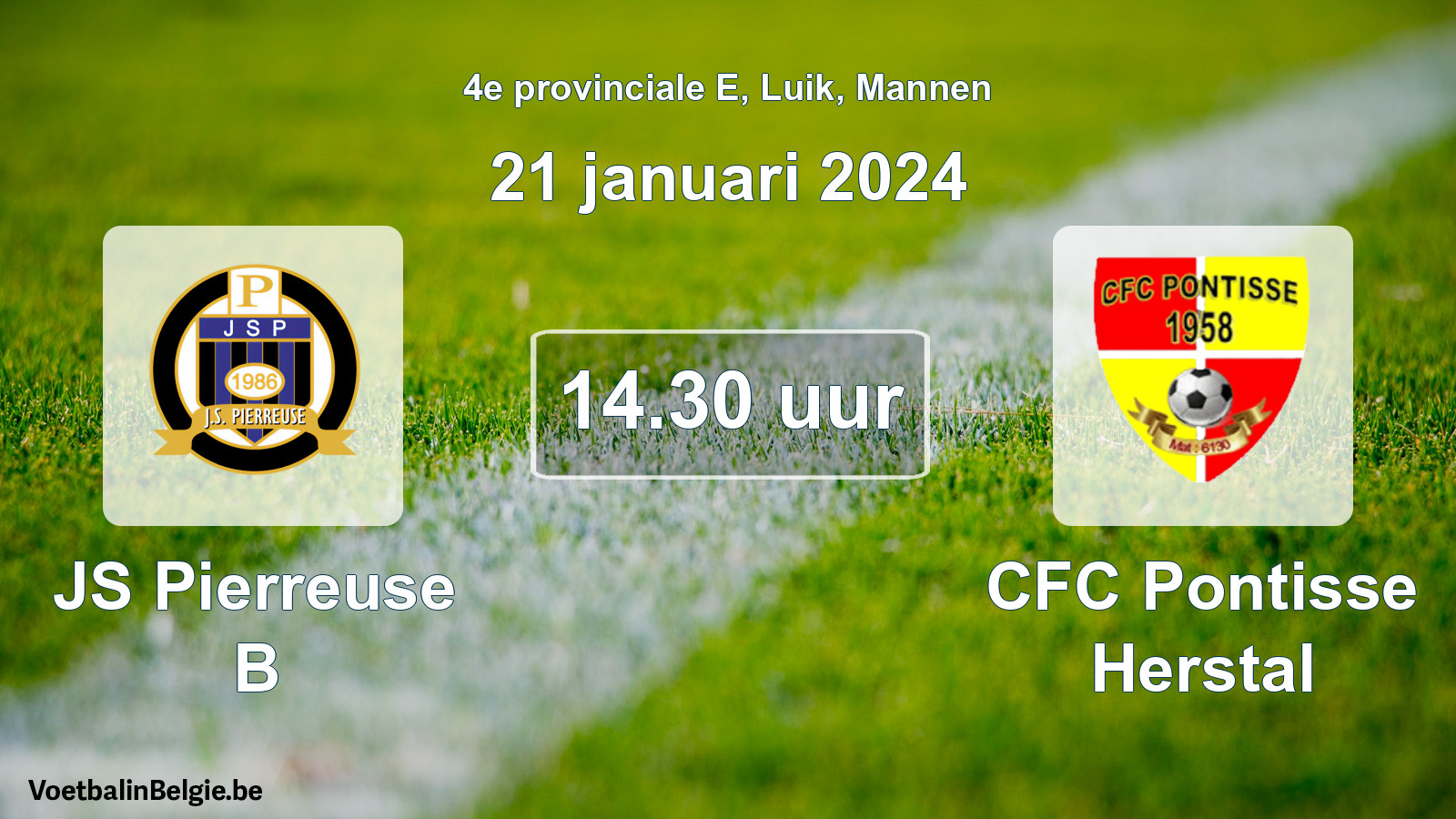 Geplande wedstrijd mannenvoetbal: JS Pierreuse B - CFC Pontisse Herstal (21 januari 2024)