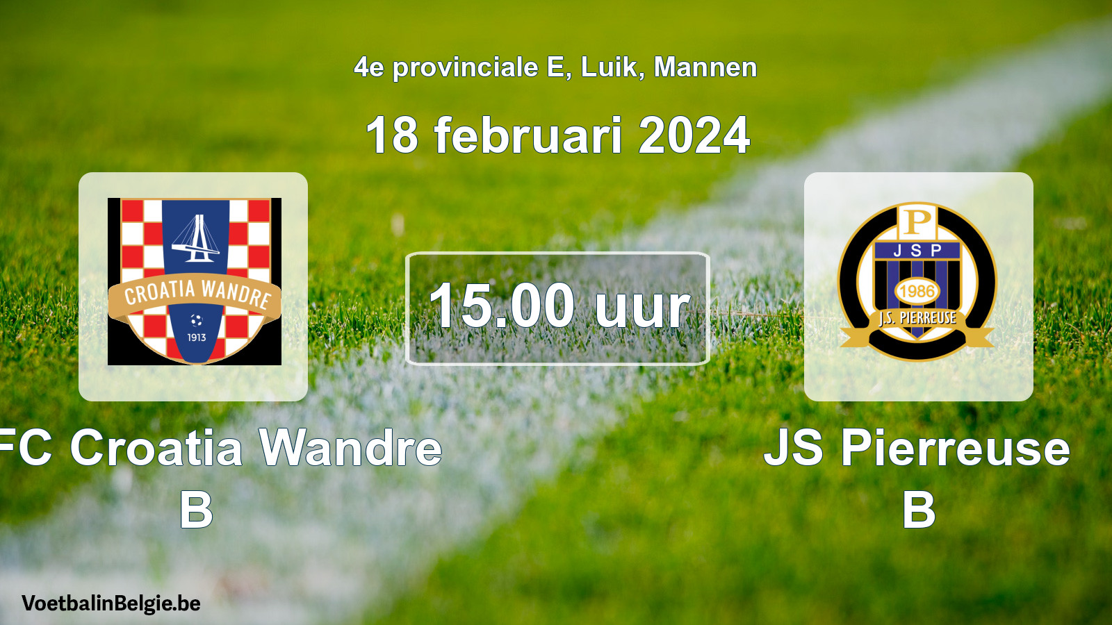 Geplantes Spiel männer-Fußball: RFC Croatia Wandre B - JS Pierreuse B (18 Februar 2024)