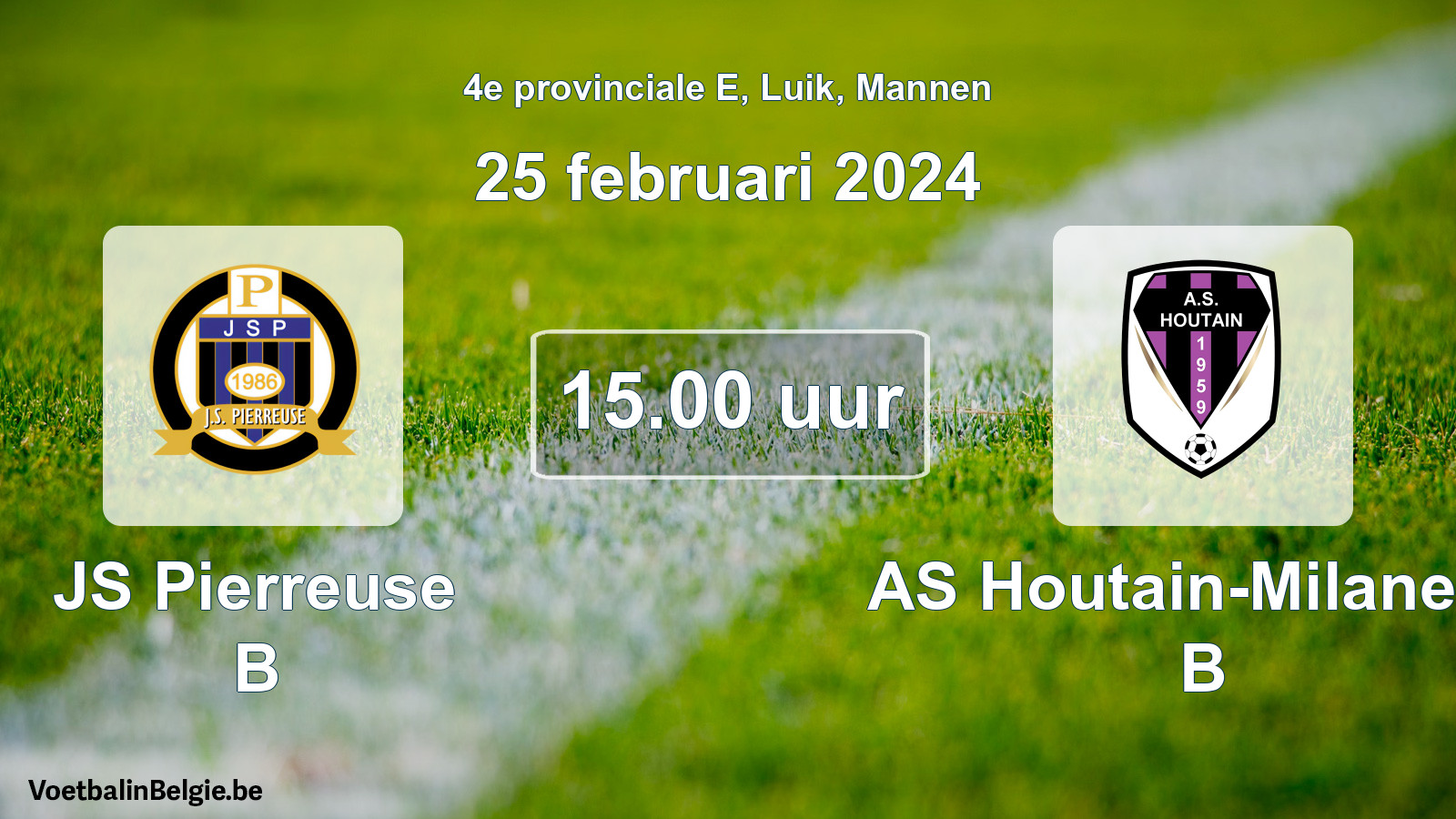 Scheduled match men football: JS Pierreuse B - AS Houtain-Milanello B (25 February 2024)