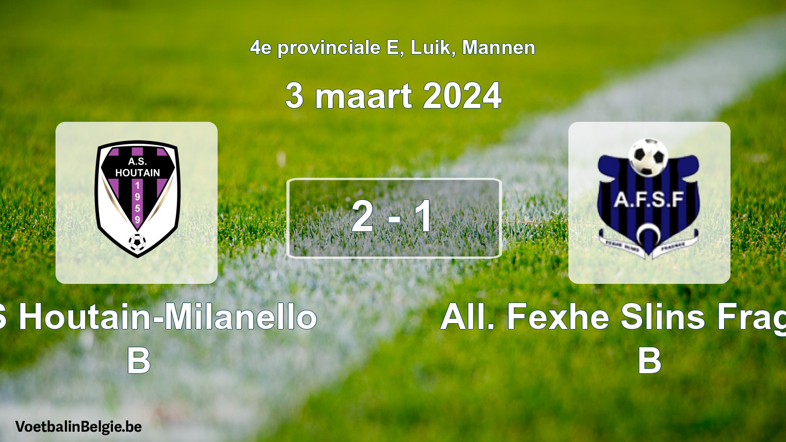 Gespeelde wedstrijd mannenvoetbal: AS Houtain-Milanello B - All. Fexhe Slins Fragnée B 2 - 1 (3 maart 2024)