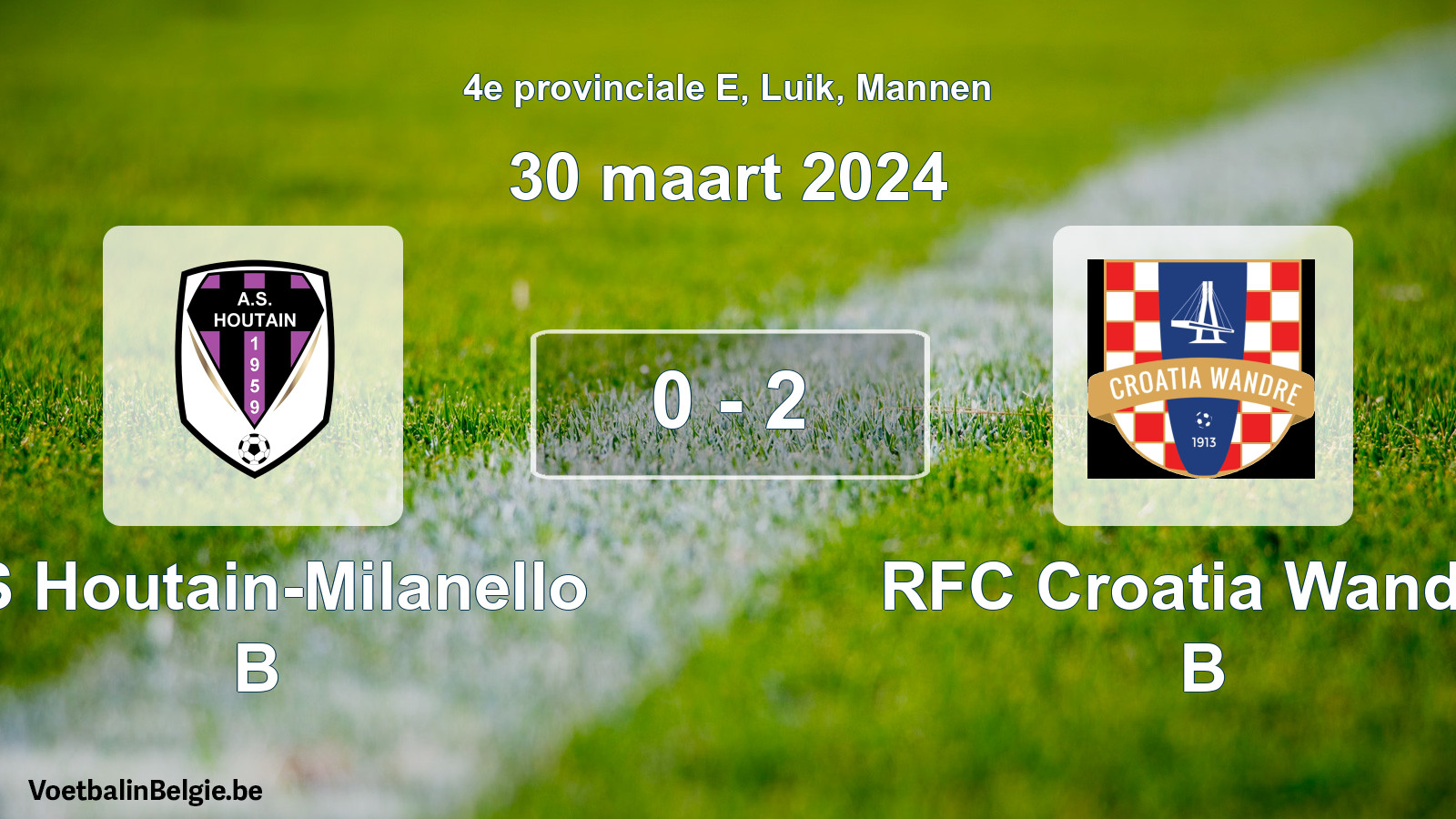Gespeelde wedstrijd mannenvoetbal: AS Houtain-Milanello B - RFC Croatia Wandre B 0 - 2 (30 maart 2024)