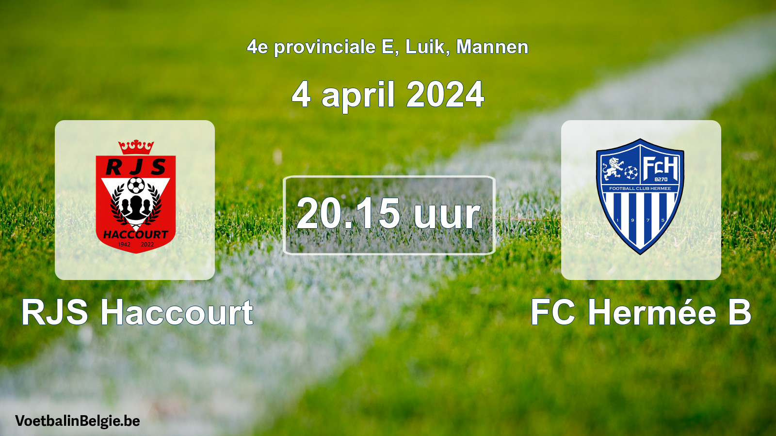 Scheduled match men football: RJS Haccourt - FC Hermée B (4 April 2024)