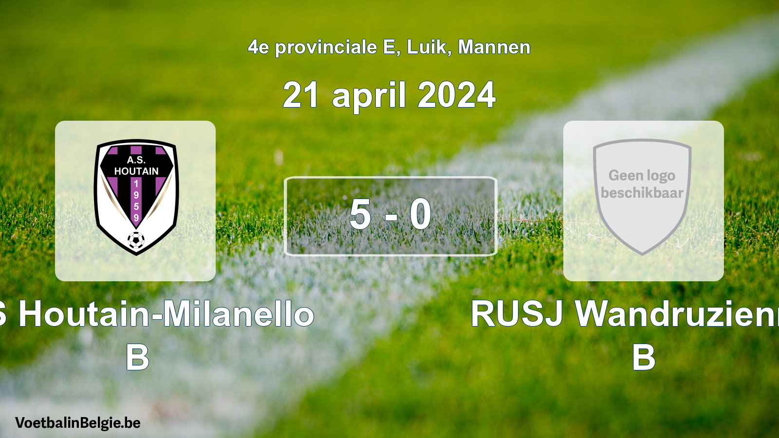 Gespeelde wedstrijd mannenvoetbal: AS Houtain-Milanello B - RUSJ Wandruzienne B 5 - 0 (21 april 2024)