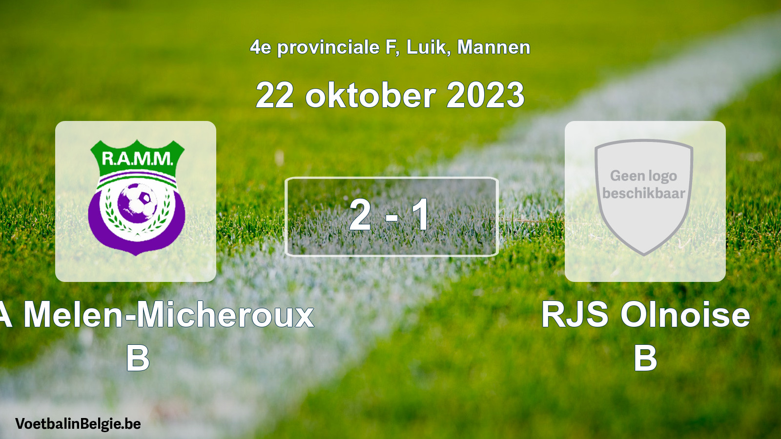 Gespeelde wedstrijd mannenvoetbal: RA Melen-Micheroux B - RJS Olnoise B 2 - 1 (22 oktober 2023)