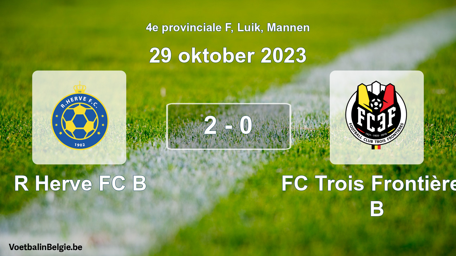 Gespeelde wedstrijd mannenvoetbal: R Herve FC B - FC Trois Frontières B 2 - 0 (29 oktober 2023)