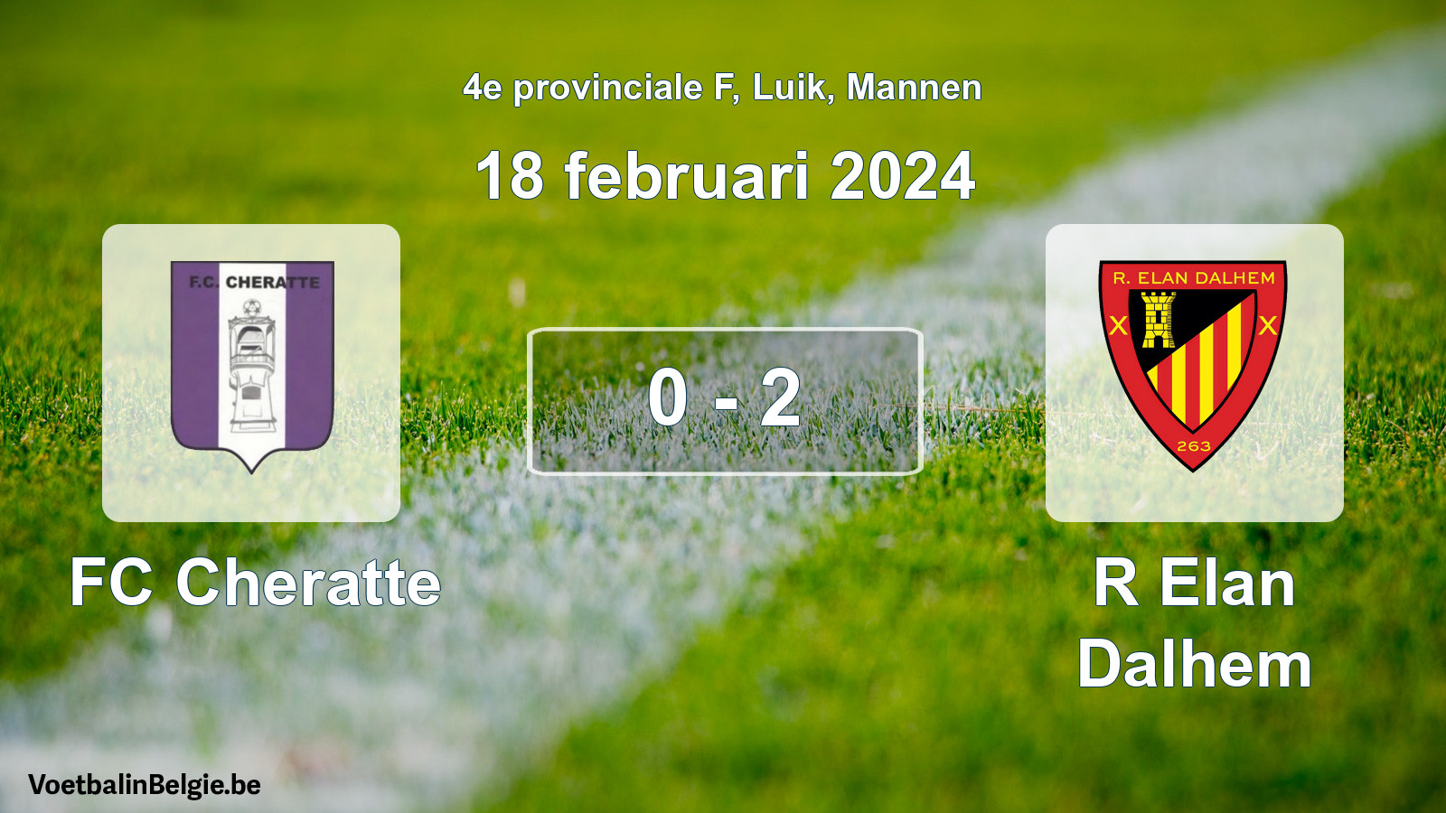 Played match men football: FC Cheratte - R Elan Dalhem 0 - 2 (18 February 2024)