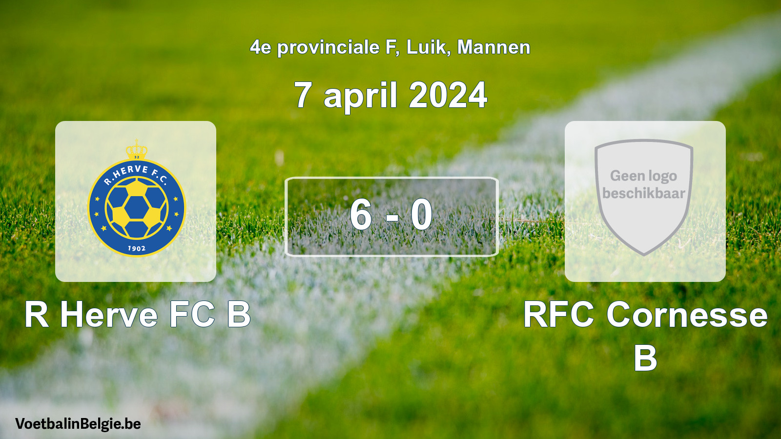 Gespeelde wedstrijd mannenvoetbal: R Herve FC B - RFC Cornesse B 6 - 0 (7 april 2024)