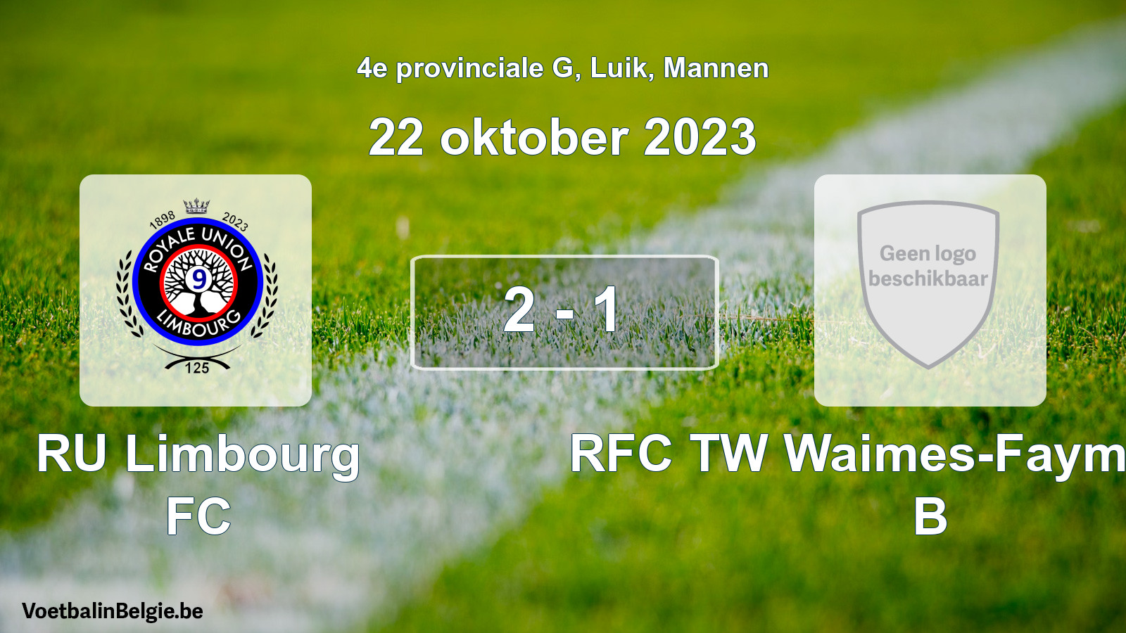 Gespeelde wedstrijd mannenvoetbal: RU Limbourg FC - RFC TW Waimes-Faymonville B 2 - 1 (22 oktober 2023)