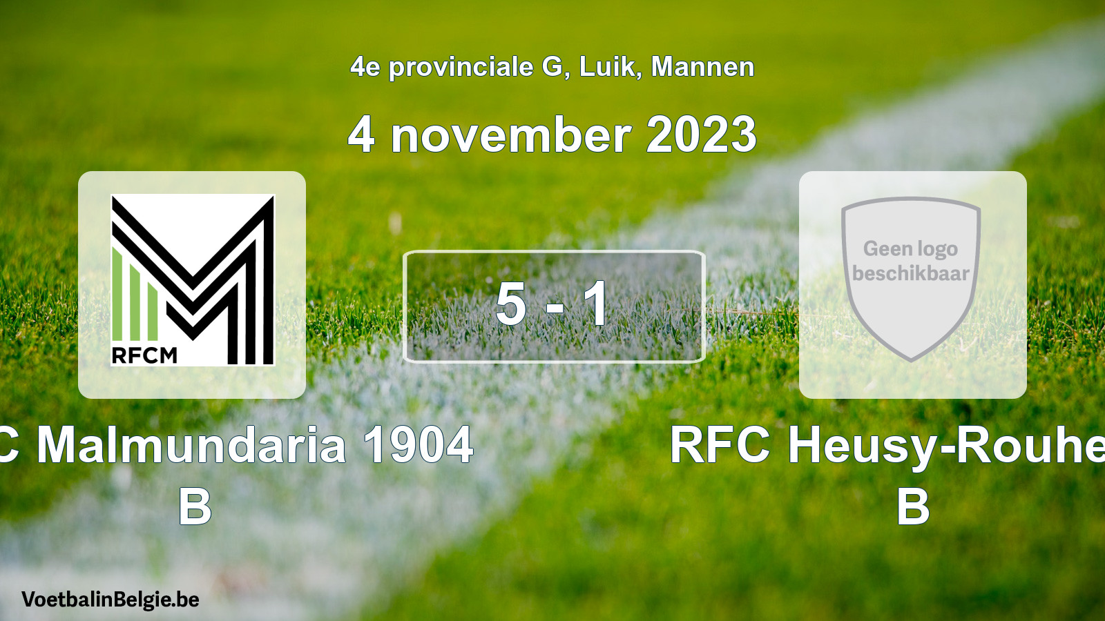 Gespeelde wedstrijd mannenvoetbal: RFC Malmundaria 1904 B - RFC Heusy-Rouheid B 5 - 1 (4 november 2023)