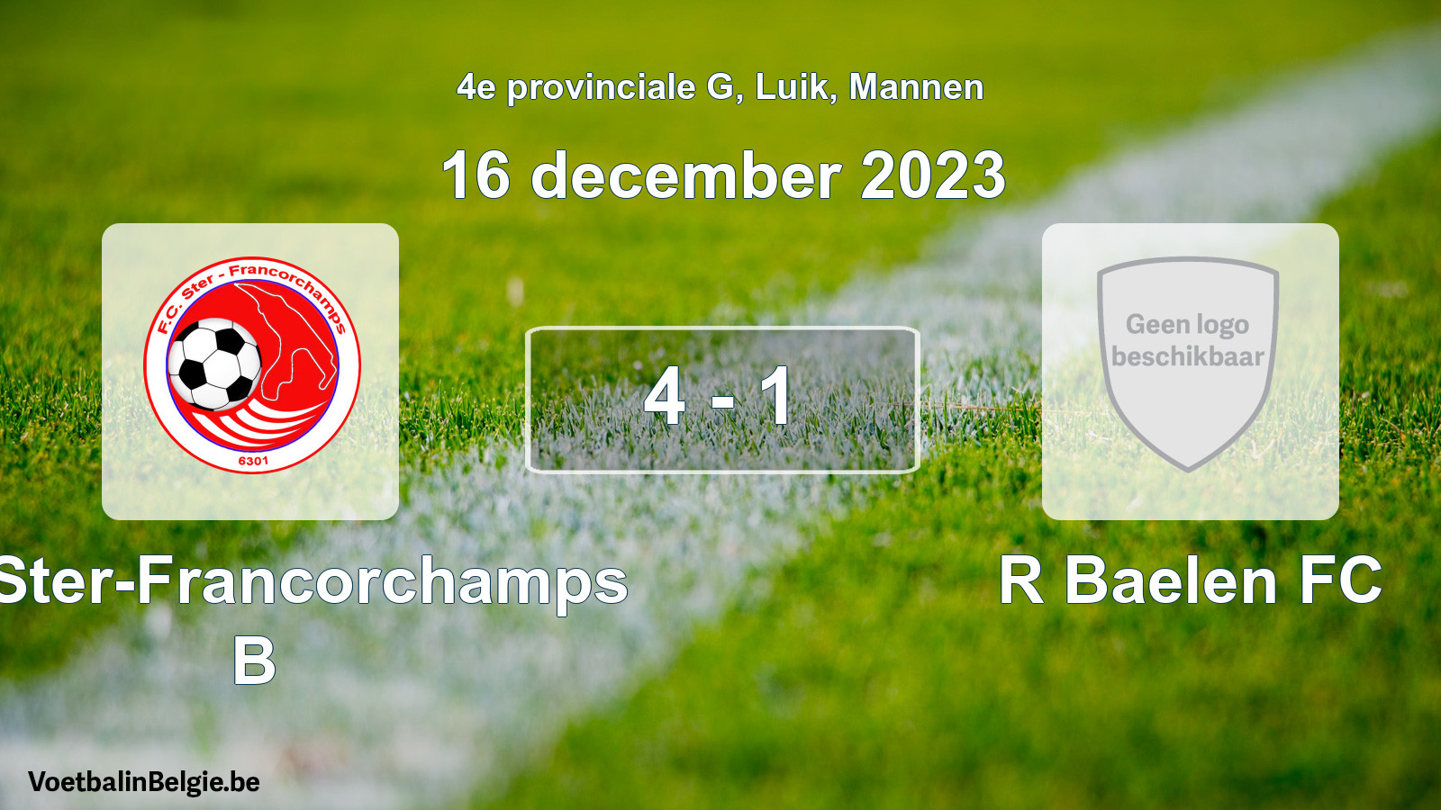 Gespeelde wedstrijd mannenvoetbal: FC Ster-Francorchamps B - R Baelen FC 4 - 1 (16 december 2023)