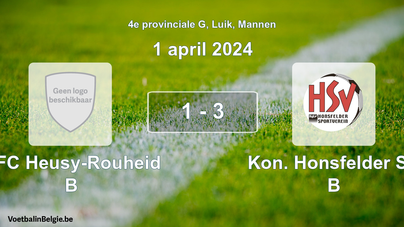 Gespeelde wedstrijd mannenvoetbal: RFC Heusy-Rouheid B - Kon. Honsfelder SV B 1 - 3 (1 april 2024)