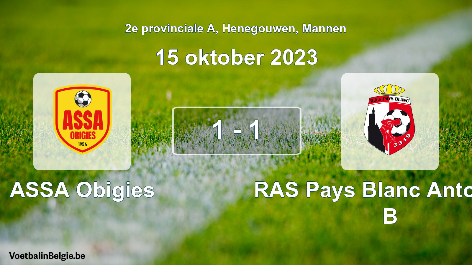 Gespeelde wedstrijd mannenvoetbal: ASSA Obigies - RAS Pays Blanc Antoinien B 1 - 1 (15 oktober 2023)