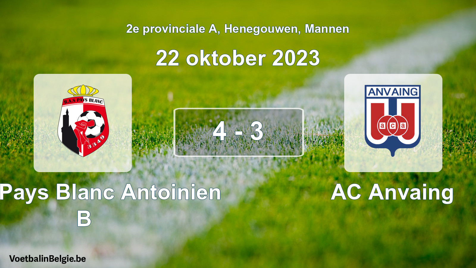 Gespeelde wedstrijd mannenvoetbal: RAS Pays Blanc Antoinien B - AC Anvaing 4 - 3 (22 oktober 2023)