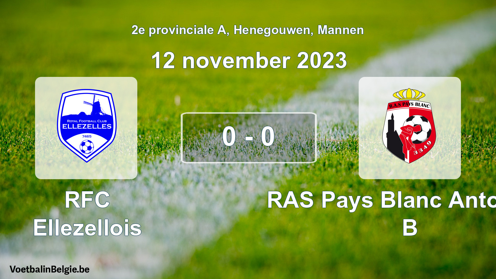 Gespeelde wedstrijd mannenvoetbal: RFC Ellezellois - RAS Pays Blanc Antoinien B 0 - 0 (12 november 2023)