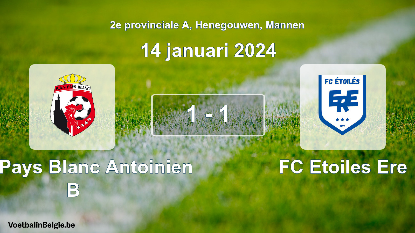Gespeelde wedstrijd mannenvoetbal: RAS Pays Blanc Antoinien B - FC Etoiles Ere 1 - 1 (14 januari 2024)