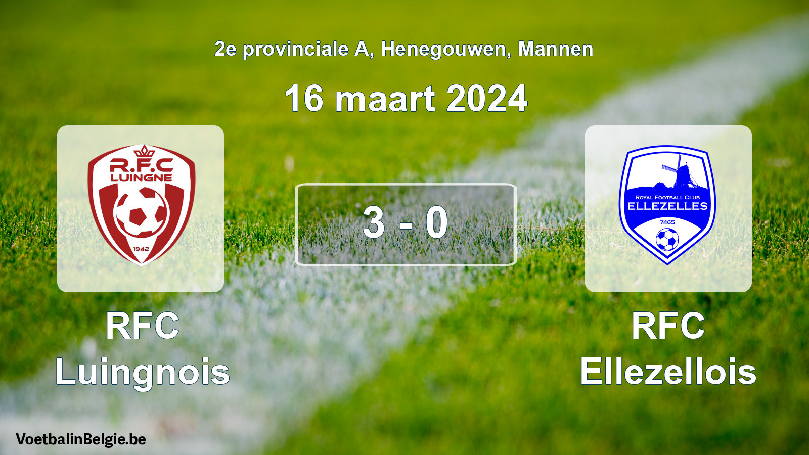 Gespeelde wedstrijd mannenvoetbal: RFC Luingnois - RFC Ellezellois 3 - 0 (16 maart 2024)