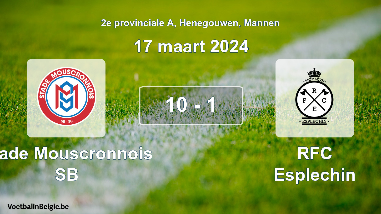 Gespeelde wedstrijd mannenvoetbal: Stade Mouscronnois SB - RFC Esplechin 10 - 1 (17 maart 2024)