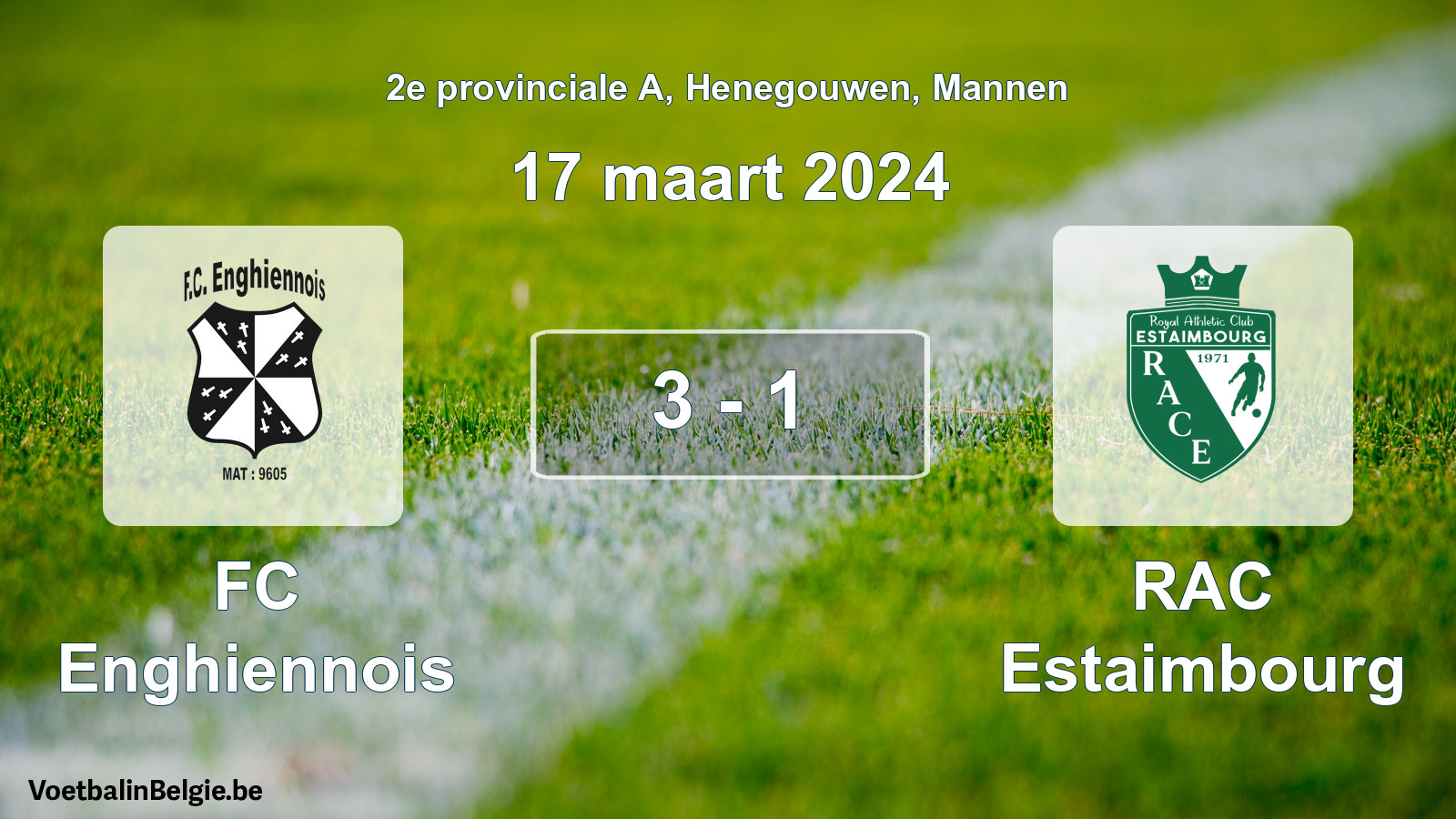 Gespeelde wedstrijd mannenvoetbal: FC Enghiennois - RAC Estaimbourg 3 - 1 (17 maart 2024)