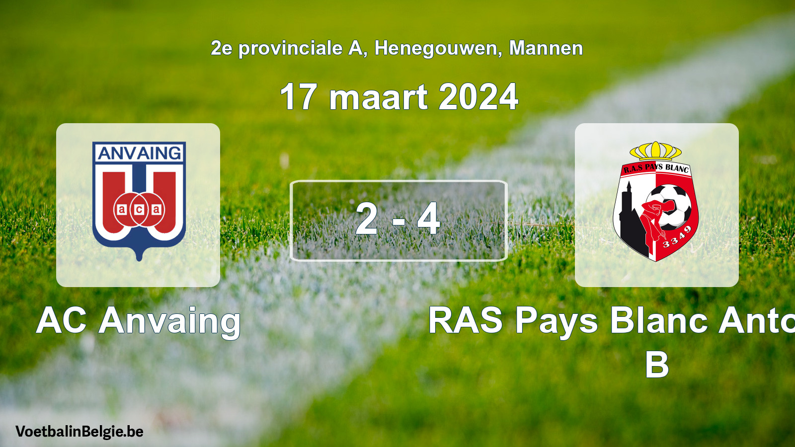 Gespeelde wedstrijd mannenvoetbal: AC Anvaing - RAS Pays Blanc Antoinien B 2 - 4 (17 maart 2024)