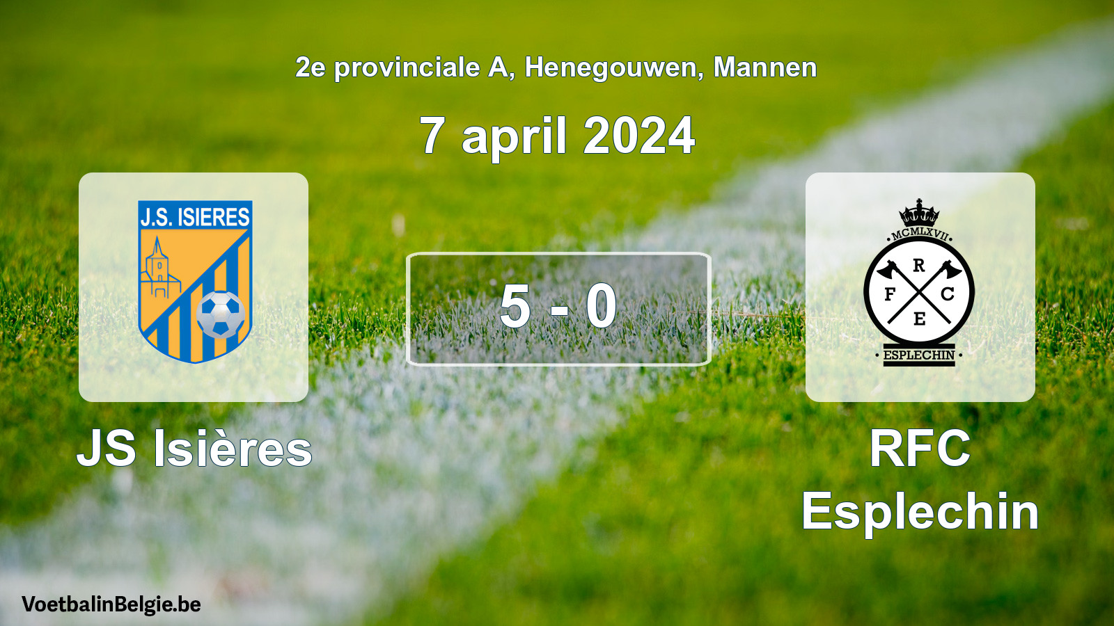 Gespeelde wedstrijd mannenvoetbal: JS Isières - RFC Esplechin 5 - 0 (7 april 2024)