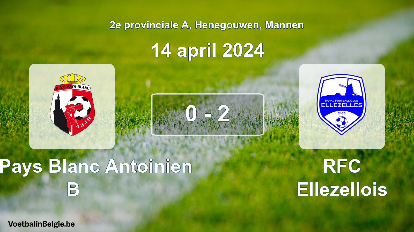 Gespeelde wedstrijd mannenvoetbal: RAS Pays Blanc Antoinien B - RFC Ellezellois 0 - 2 (14 april 2024)