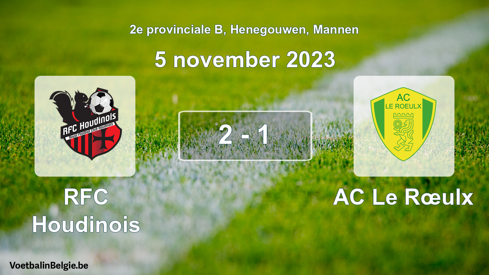 Gespeelde wedstrijd mannenvoetbal: RFC Houdinois - AC Le Rœulx 2 - 1 (5 november 2023)