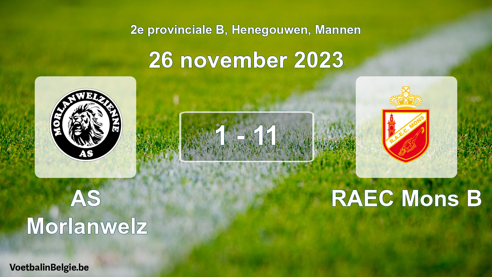 Gespeelde wedstrijd mannenvoetbal: AS Morlanwelz - RAEC Mons B 1 - 11 (26 november 2023)