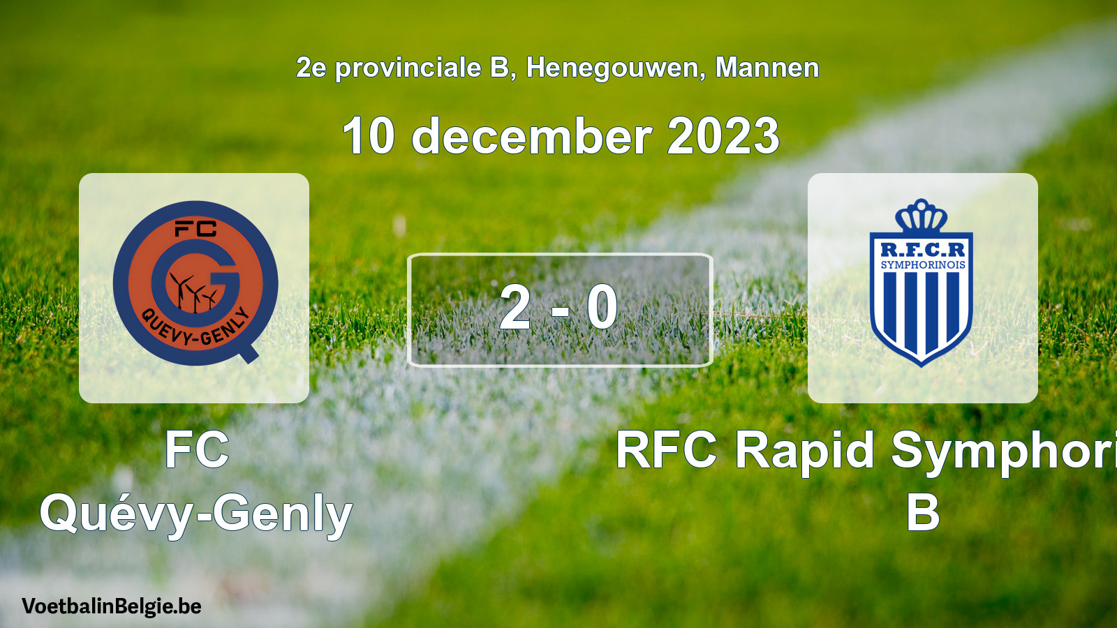 Gespeelde wedstrijd mannenvoetbal: FC Quévy-Genly - RFC Rapid Symphorinois B 2 - 0 (10 december 2023)